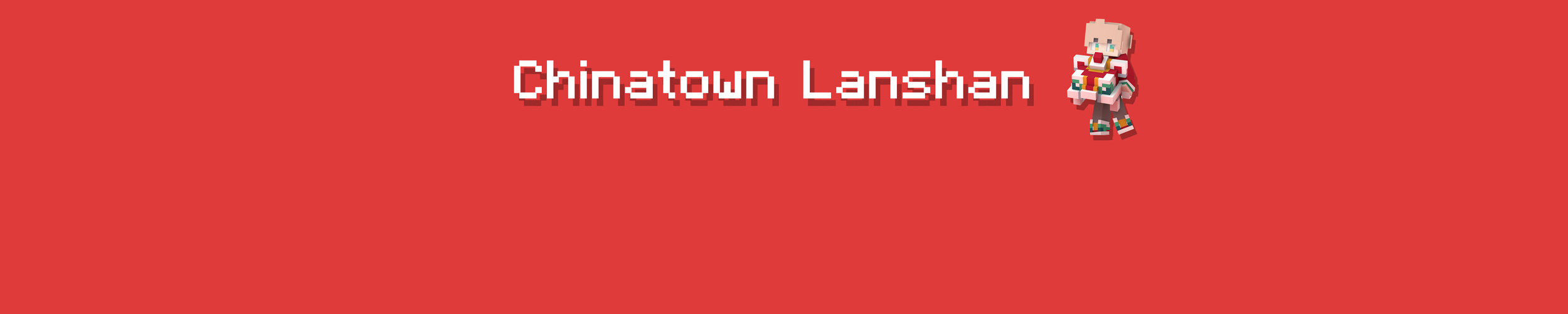 Chinatown Lanshan 🧧 banner