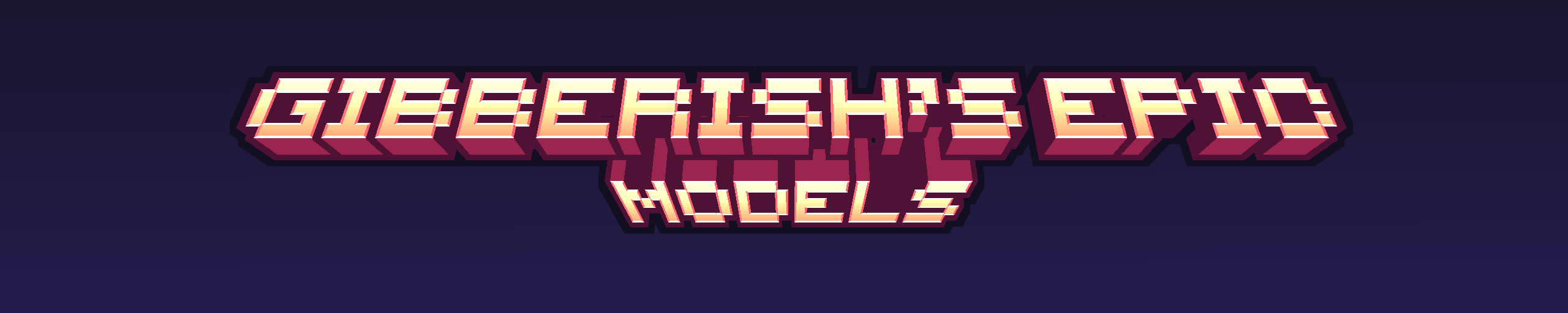 Gibberishs Epic Models banner